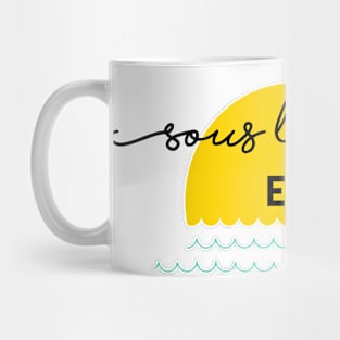 Sous le soleil exactement Mug